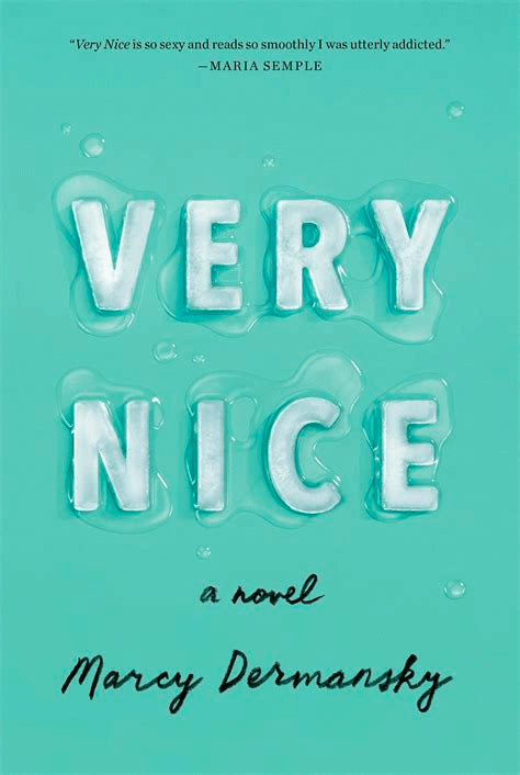 Image: Book - Very Nice a Novel by Mercy